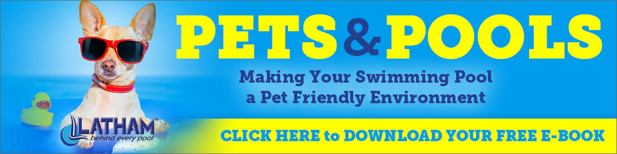 Latham_Pool_Products_Pets_and_Pools_Ebook