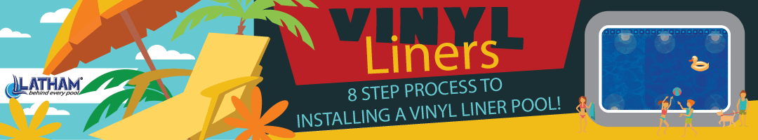 Process_For_Installing_A_Vinyl_Liner_Pool_Infographic_Top_Banner